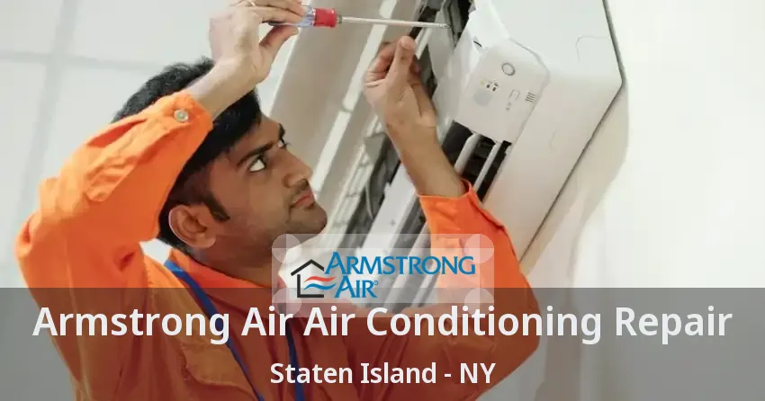 Armstrong Air Air Conditioning Repair Staten Island - NY