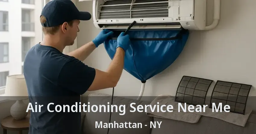Air Conditioning Service Near Me Manhattan - NY