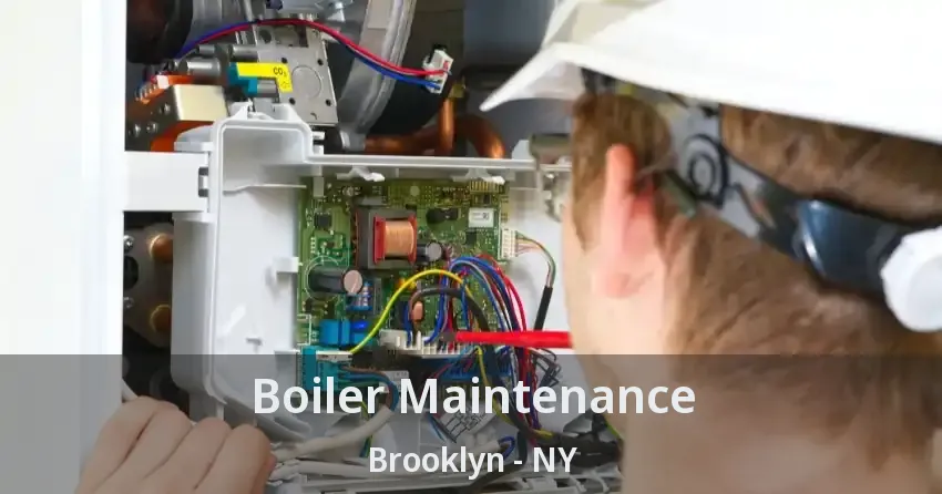 Boiler Maintenance Brooklyn - NY