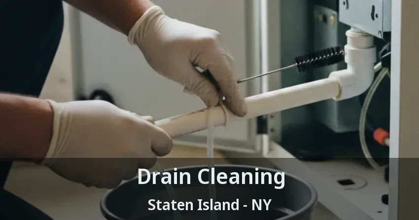 Drain Cleaning Staten Island - NY Drain Cleaning Staten Island - NY