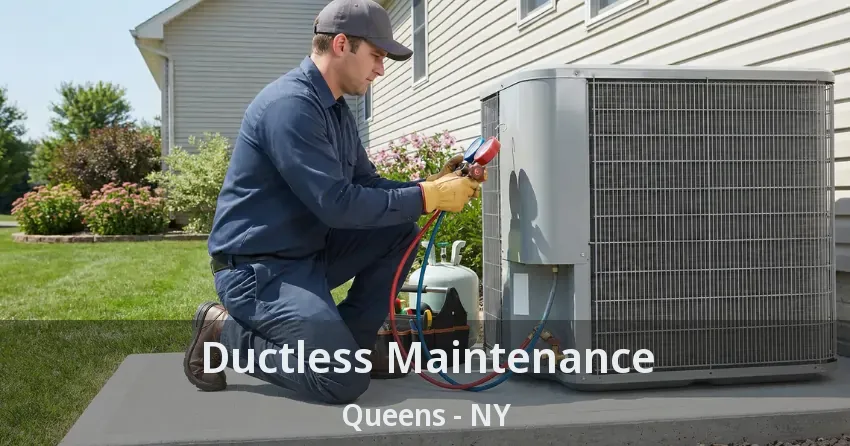 Ductless Maintenance Queens - NY