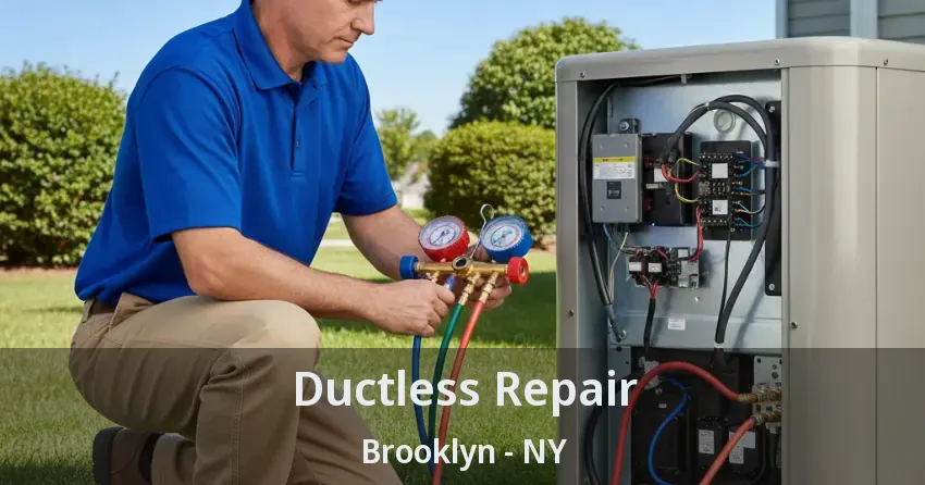 Ductless Repair Brooklyn - NY