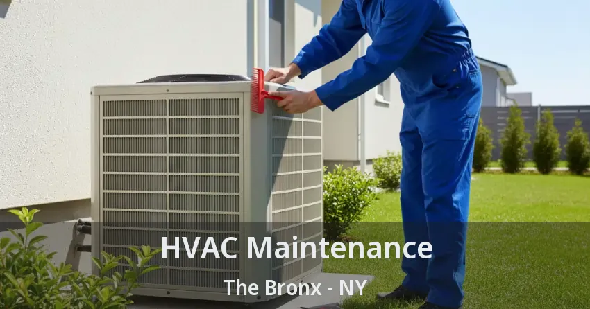 HVAC Maintenance The Bronx - NY HVAC Maintenance The Bronx - NY