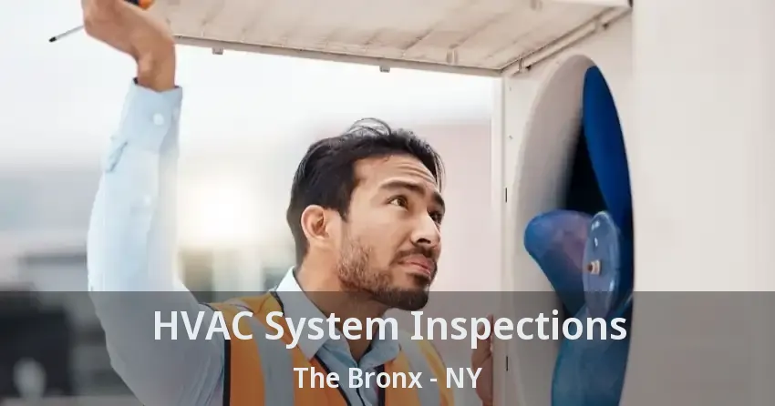 HVAC System Inspections The Bronx - NY
