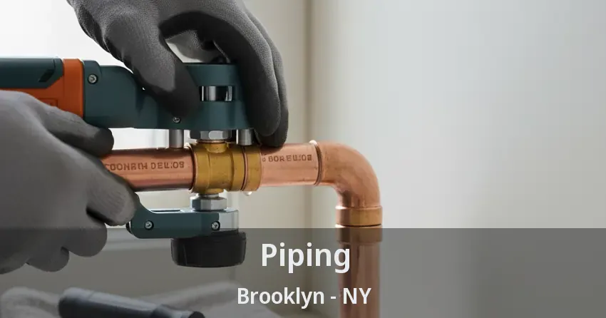 Piping Brooklyn - NY