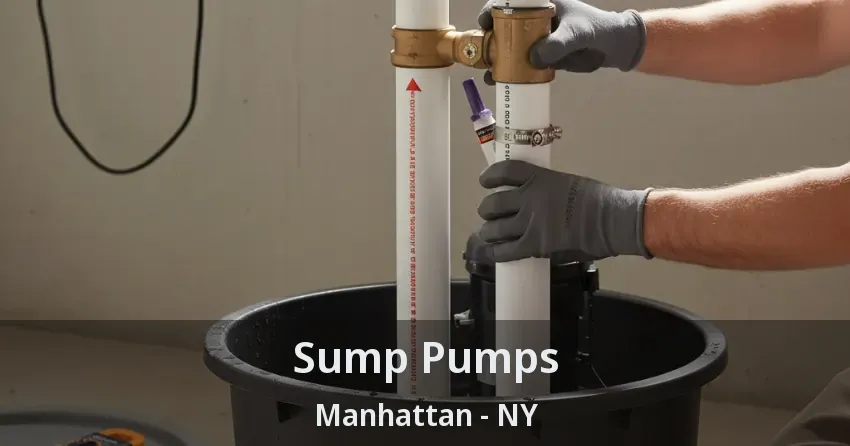 Sump Pumps Manhattan - NY