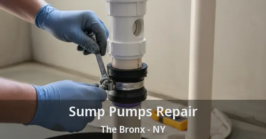 Sump Pumps Repair The Bronx - NY
