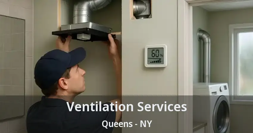 Ventilation Services Queens - NY