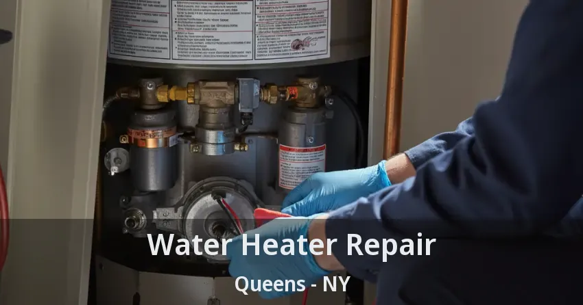 Water Heater Repair Queens - NY